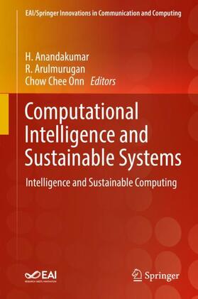 Anandakumar / Onn / Arulmurugan |  Computational Intelligence and Sustainable Systems | Buch |  Sack Fachmedien