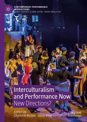 King / McIvor |  Interculturalism and Performance Now | Buch |  Sack Fachmedien