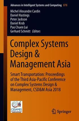Cardin / Hastings / Schmitt |  Complex Systems Design & Management Asia | Buch |  Sack Fachmedien