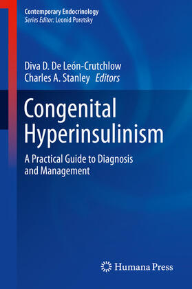 De León-Crutchlow / Stanley |  Congenital Hyperinsulinism | eBook | Sack Fachmedien