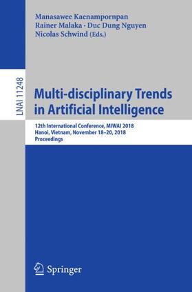 Kaenampornpan / Schwind / Malaka |  Multi-disciplinary Trends in Artificial Intelligence | Buch |  Sack Fachmedien