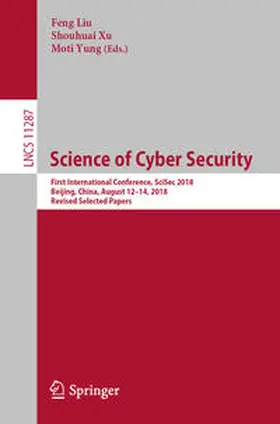 Liu / Xu / Yung |  Science of Cyber Security | eBook | Sack Fachmedien