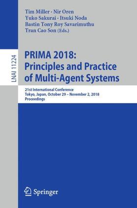 Miller / Oren / Cao Son |  PRIMA 2018: Principles and Practice of Multi-Agent Systems | Buch |  Sack Fachmedien