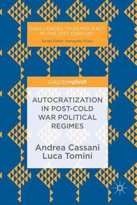 Tomini / Cassani |  Autocratization in post-Cold War Political Regimes | Buch |  Sack Fachmedien