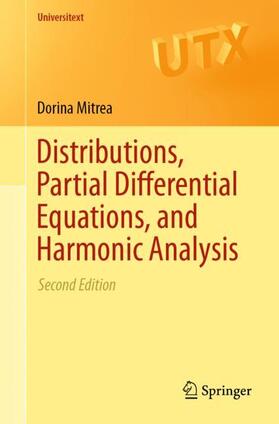 Mitrea |  Distributions, Partial Differential Equations, and Harmonic Analysis | Buch |  Sack Fachmedien