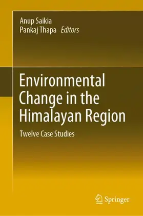 Thapa / Saikia |  Environmental Change in the Himalayan Region | Buch |  Sack Fachmedien