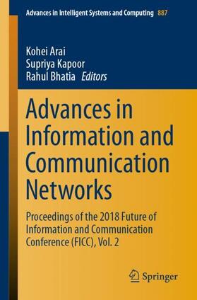 Arai / Bhatia / Kapoor |  Advances in Information and Communication Networks | Buch |  Sack Fachmedien