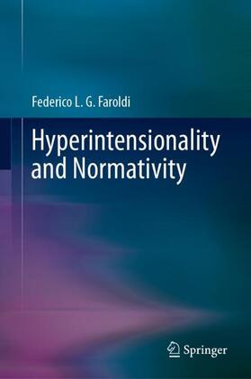 Faroldi |  Hyperintensionality and Normativity | Buch |  Sack Fachmedien