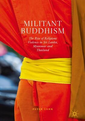 Lehr |  Militant Buddhism | Buch |  Sack Fachmedien