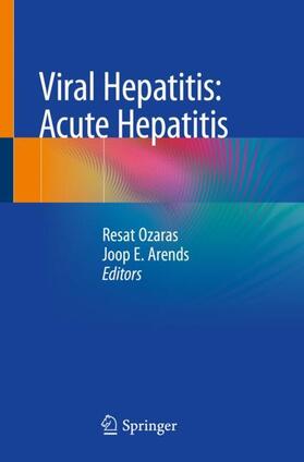 Arends / Ozaras |  Viral Hepatitis: Acute Hepatitis | Buch |  Sack Fachmedien