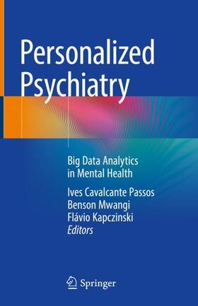 Passos / Kapczinski / Mwangi |  Personalized Psychiatry | Buch |  Sack Fachmedien