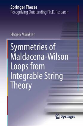 Münkler |  Symmetries of Maldacena-Wilson Loops from Integrable String Theory | Buch |  Sack Fachmedien