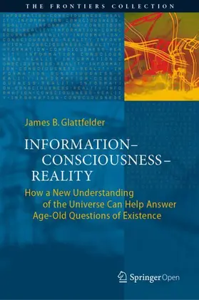 Glattfelder |  Information-Consciousness-Reality | Buch |  Sack Fachmedien