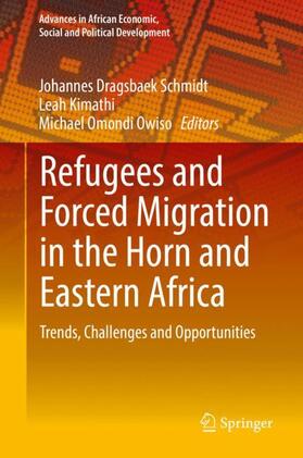 Schmidt / Owiso / Kimathi |  Refugees and Forced Migration in the Horn and Eastern Africa | Buch |  Sack Fachmedien
