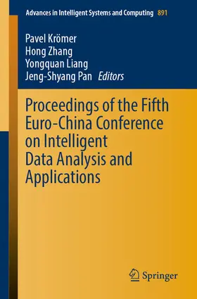 Krömer / Zhang / Liang | Proceedings of the Fifth Euro-China Conference on Intelligent Data Analysis and Applications | E-Book | sack.de