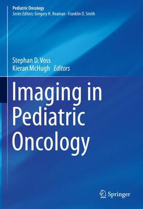 McHugh / Voss |  Imaging in Pediatric Oncology | Buch |  Sack Fachmedien