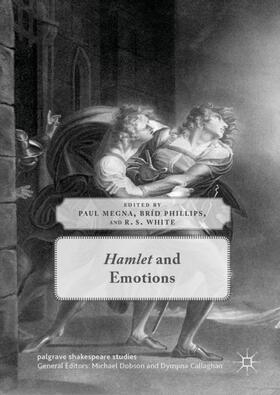 Megna / White / Phillips |  Hamlet and Emotions | Buch |  Sack Fachmedien