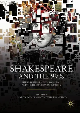 Francisco / O'Dair |  Shakespeare and the 99% | Buch |  Sack Fachmedien