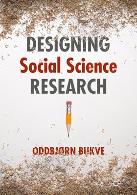 Bukve |  Designing Social Science Research | Buch |  Sack Fachmedien