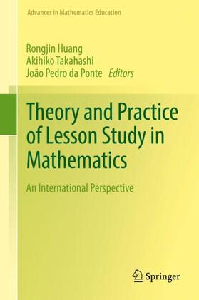 Huang / da Ponte / Takahashi |  Theory and Practice of Lesson Study in Mathematics | Buch |  Sack Fachmedien