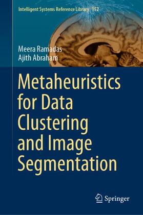 Abraham / Ramadas |  Metaheuristics for Data Clustering and Image Segmentation | Buch |  Sack Fachmedien