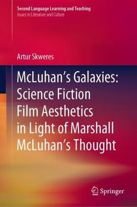 Skweres |  McLuhan's Galaxies: Science Fiction Film Aesthetics in Light of Marshall McLuhan's Thought | Buch |  Sack Fachmedien