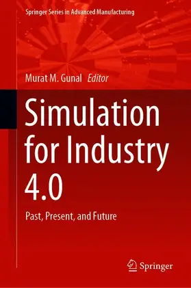 Gunal |  Simulation for Industry 4.0 | Buch |  Sack Fachmedien