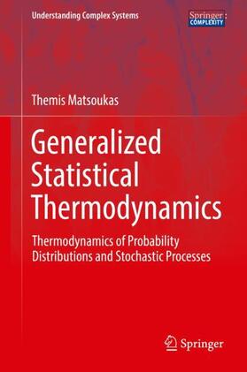 Matsoukas |  Generalized Statistical Thermodynamics | Buch |  Sack Fachmedien