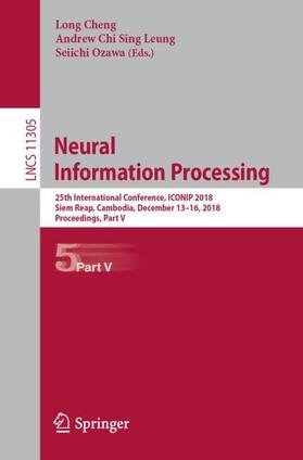 Cheng / Ozawa / Leung |  Neural Information Processing | Buch |  Sack Fachmedien