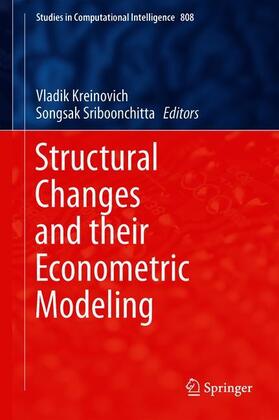 Sriboonchitta / Kreinovich |  Structural Changes and their Econometric Modeling | Buch |  Sack Fachmedien