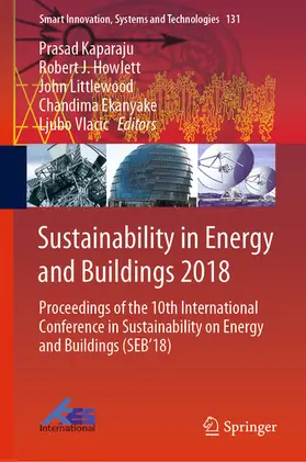 Kaparaju / Howlett / Littlewood |  Sustainability in Energy and Buildings 2018 | eBook | Sack Fachmedien