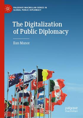 Manor |  The Digitalization of Public Diplomacy | Buch |  Sack Fachmedien