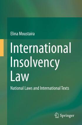 Moustaira |  International Insolvency Law | Buch |  Sack Fachmedien