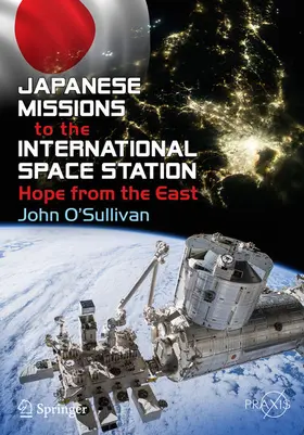 O'Sullivan |  Japanese Missions to the International Space Station | eBook | Sack Fachmedien