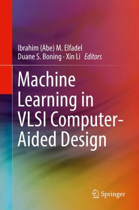 Elfadel / Li / Boning |  Machine Learning in VLSI Computer-Aided Design | Buch |  Sack Fachmedien