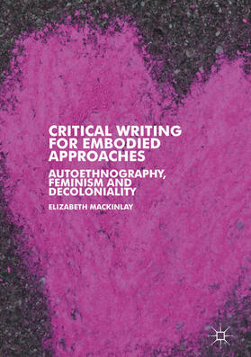 Mackinlay |  Critical Writing for Embodied Approaches | eBook | Sack Fachmedien