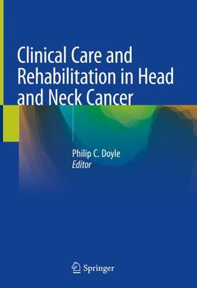 Doyle |  Clinical Care and Rehabilitation in Head and Neck Cancer | Buch |  Sack Fachmedien
