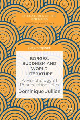 Jullien |  Borges, Buddhism and World Literature | Buch |  Sack Fachmedien