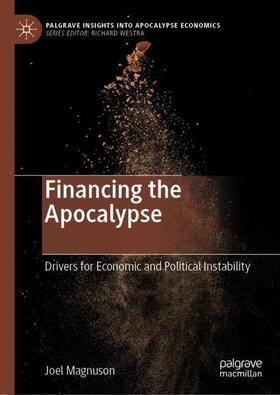 Magnuson |  Financing the Apocalypse | Buch |  Sack Fachmedien