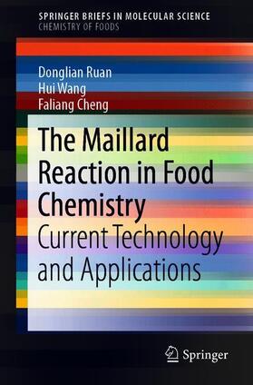 Ruan / Cheng / Wang |  The Maillard Reaction in Food Chemistry | Buch |  Sack Fachmedien