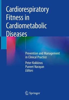 Narayan / Kokkinos |  Cardiorespiratory Fitness in Cardiometabolic Diseases | Buch |  Sack Fachmedien