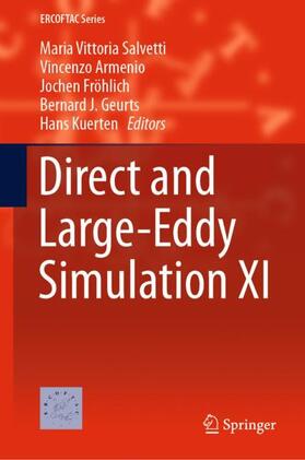 Salvetti / Armenio / Fröhlich |  Direct and Large-Eddy Simulation XI | Buch |  Sack Fachmedien