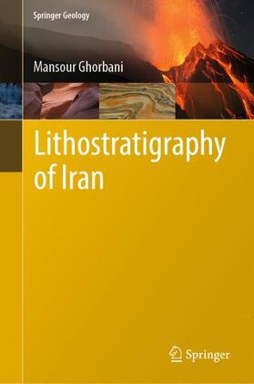 Ghorbani |  Lithostratigraphy of Iran | Buch |  Sack Fachmedien