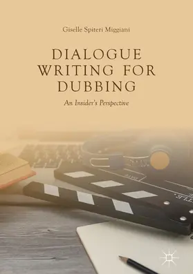 Spiteri Miggiani |  Dialogue Writing for Dubbing | eBook | Sack Fachmedien