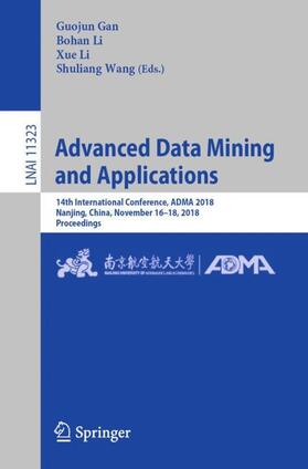 Gan / Wang / Li |  Advanced Data Mining and Applications | Buch |  Sack Fachmedien