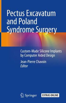 Chavoin |  Pectus Excavatum and Poland Syndrome Surgery | Buch |  Sack Fachmedien