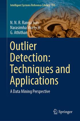 Ranga Suri / Athithan / Murty M |  Outlier Detection: Techniques and Applications | Buch |  Sack Fachmedien