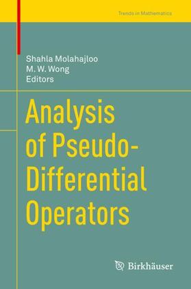 Wong / Molahajloo |  Analysis of Pseudo-Differential Operators | Buch |  Sack Fachmedien