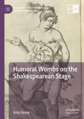 Kenny |  Humoral Wombs on the Shakespearean Stage | eBook | Sack Fachmedien