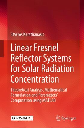 Karathanasis |  Linear Fresnel Reflector Systems for Solar Radiation Concentration | Buch |  Sack Fachmedien